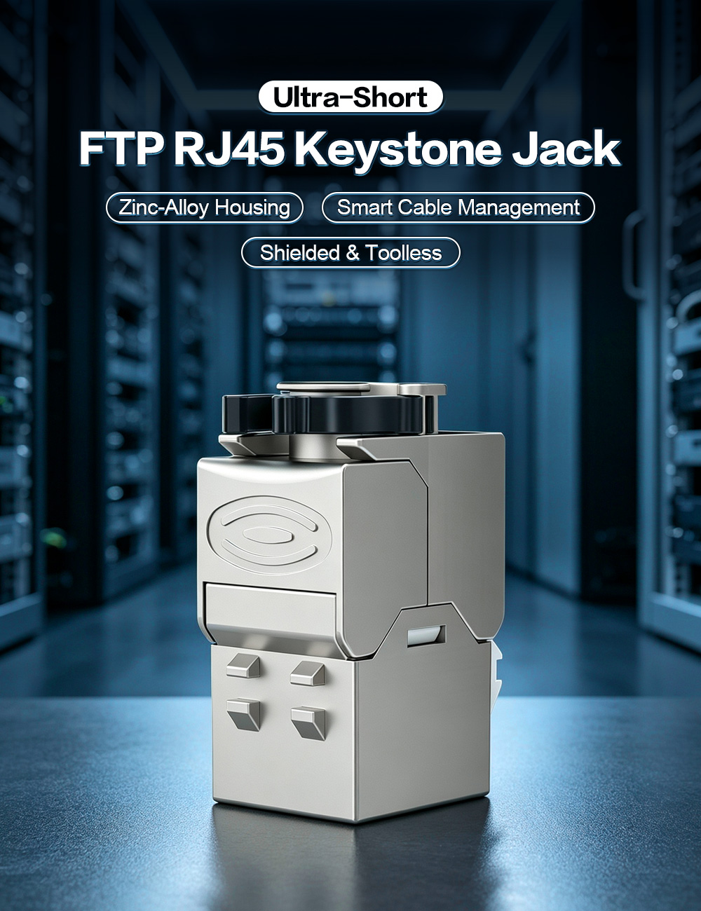 Ultra-Short FTP Toolless RJ45 Keystone Jack