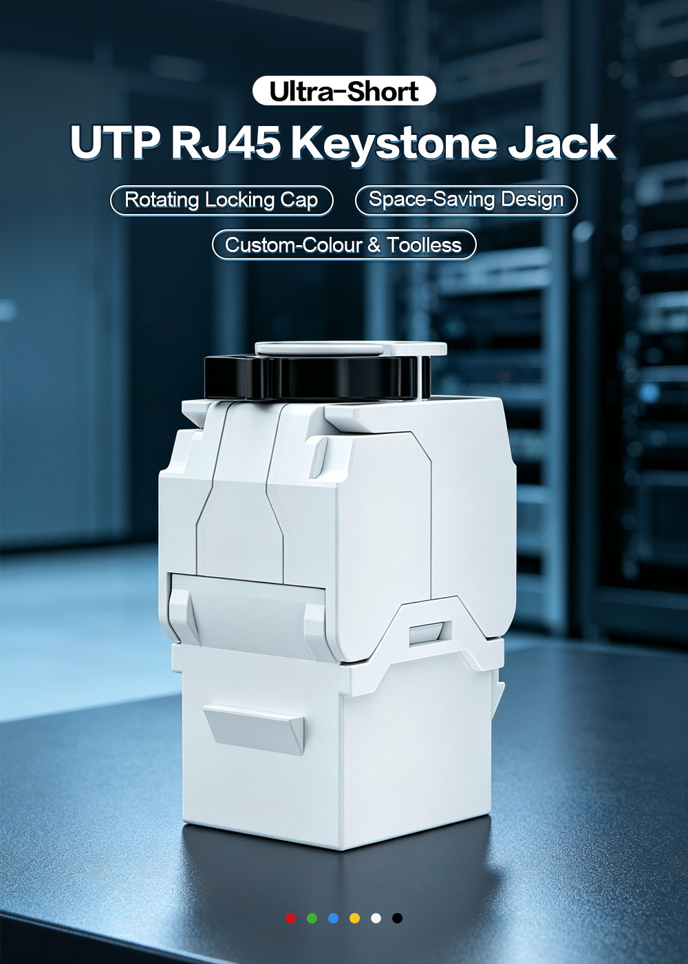 Custom-Colour Ultra-Short Toolless UTP RJ45 Keystone Jack